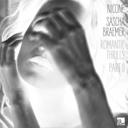 Cover Artwork Niconé & Sascha Braemer – Romantic Thrills - Part II