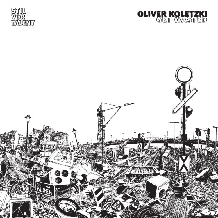 Oliver Koletzki — Get Wasted