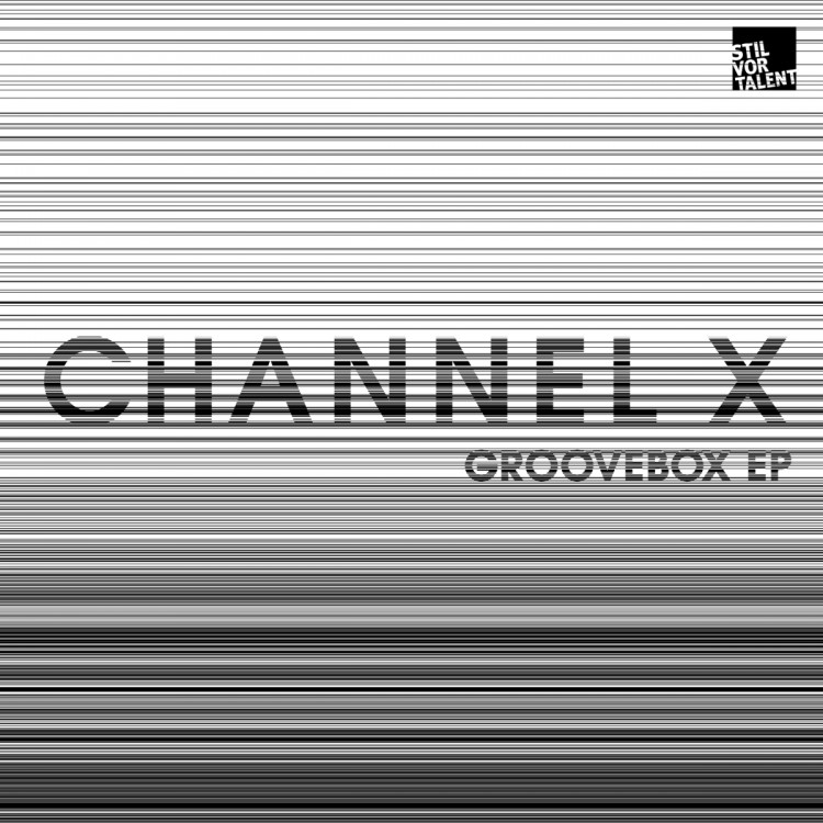 Channel X — Groovebox EP