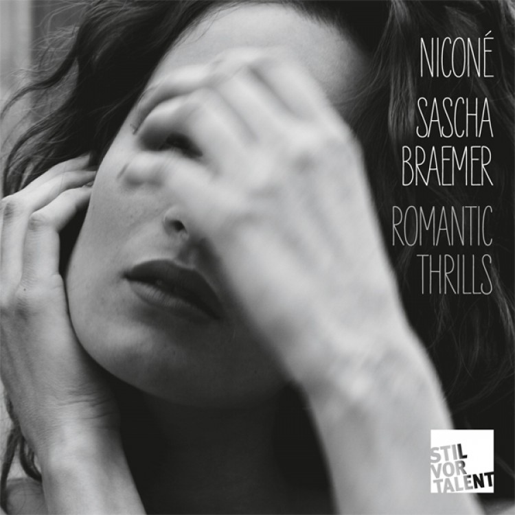 Niconé & Sascha Braemer — Romantic Thrills