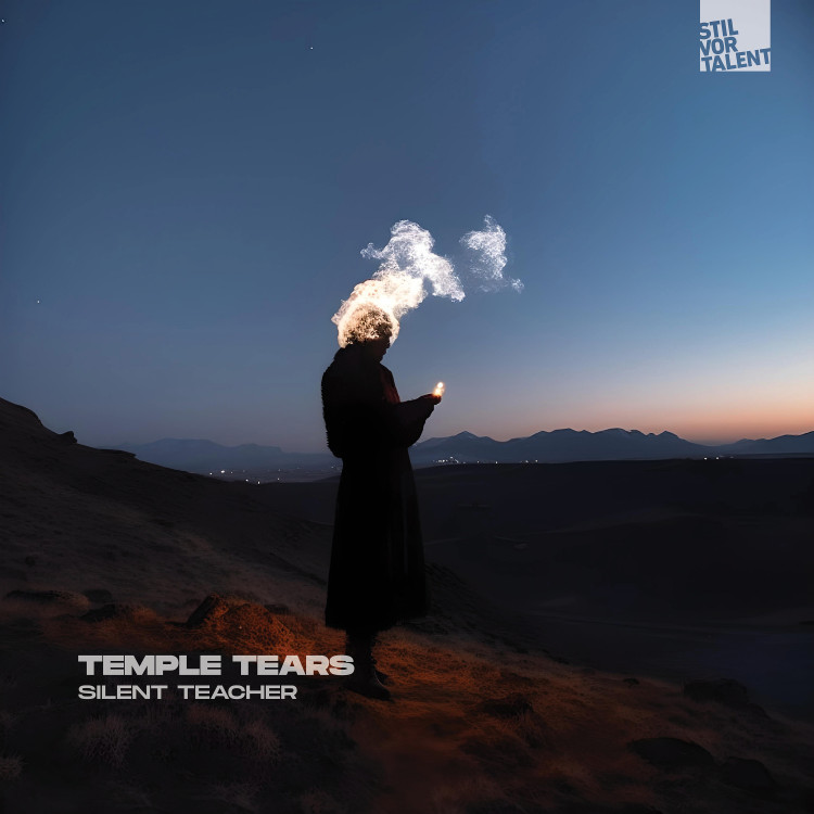 Silent Teacher – Temple Tears